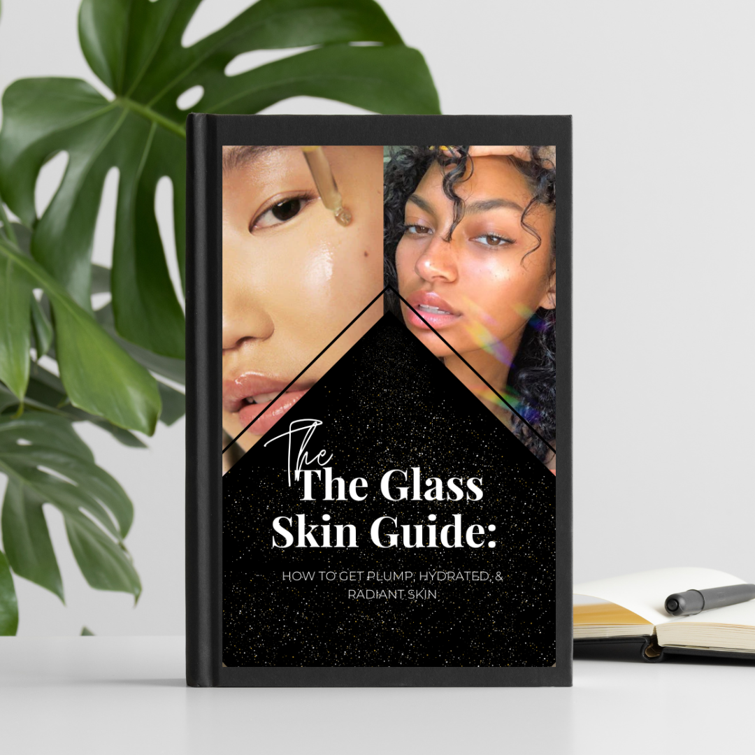 The Glass Skin Guide: How to Get Plump, Hydrated, & Radiant Skin